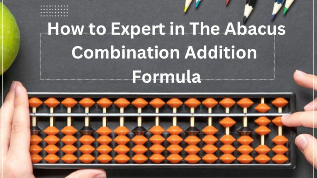 Abacus Combination Formula Addition